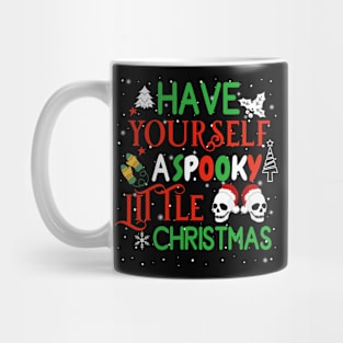 Have Yourself A Spooky Little Christmas Skeleton Skulls Mug